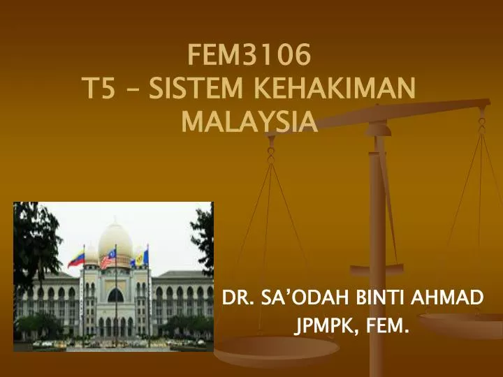 fem3106 t5 sistem kehakiman malaysia