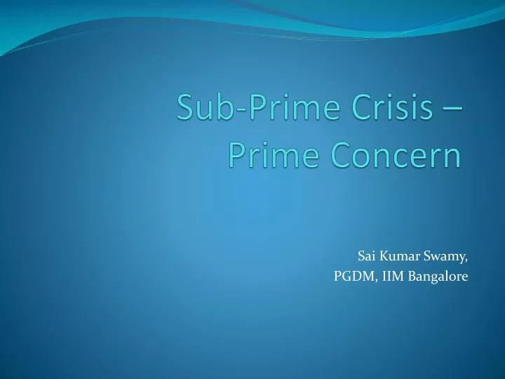 sub prime crisis prime concern