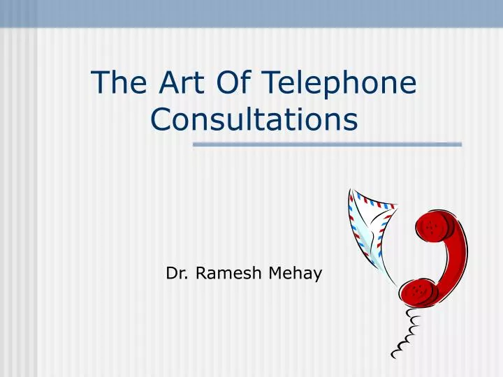 the art of telephone consultations