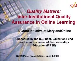 Quality Matters: Inter-Institutional Quality Assurance in Online Learning