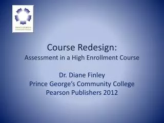 Course Redesign: Assessment in a High Enrollment Course