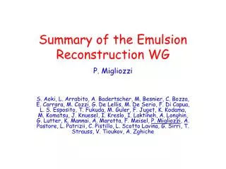 Summary of the Emulsion Reconstruction WG