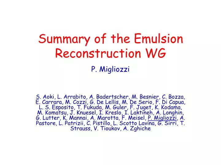 summary of the emulsion reconstruction wg