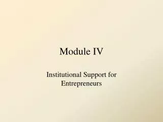 Module IV