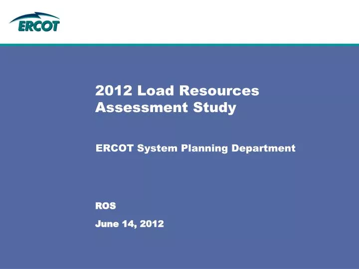 2012 load resources assessment study
