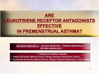 ARE LEUKOTRIENE RECEPTOR ANTAGONISTS EFFECTIVE IN PREMENSTRUAL ASTHMA?