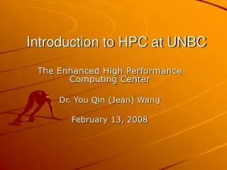 Introduction to HPC at UNBC