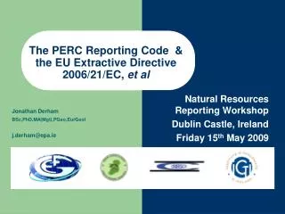 The PERC Reporting Code &amp; the EU Extractive Directive 2006/21/EC, et al