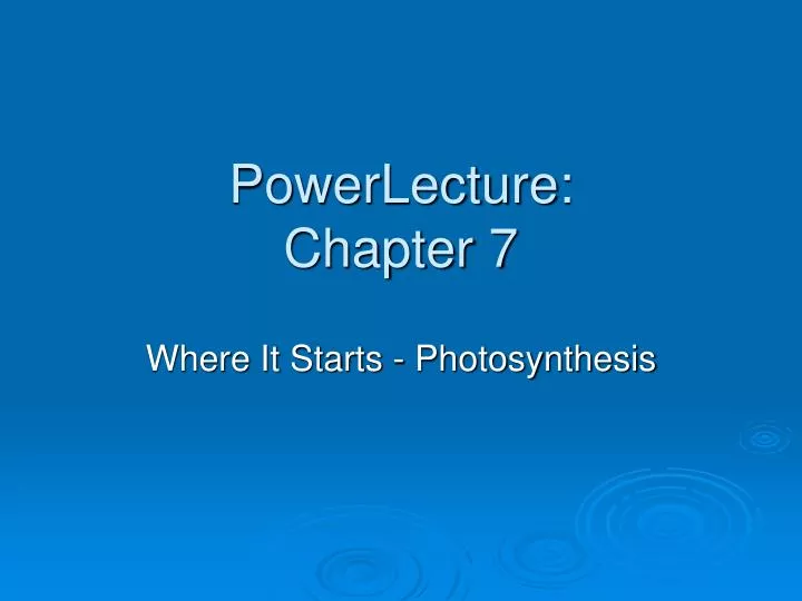powerlecture chapter 7