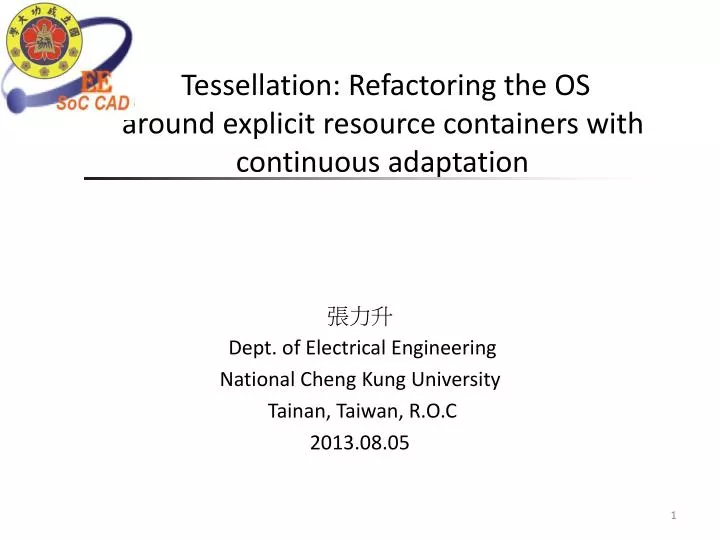 tessellation refactoring the os around explicit resource containers with continuous adaptation