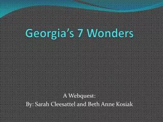 Georgia’s 7 Wonders