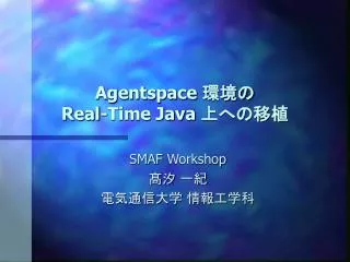 agentspace real time java