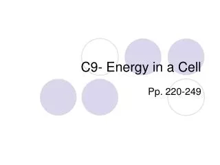 C9- Energy in a Cell