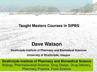 Taught Masters Courses in SIPBS