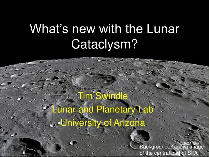 what s new with the lunar cataclysm