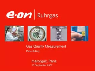 Gas Quality Measurement Peter Schley