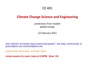 CE 401 Climate Change Science and Engineering predictions from models global energy