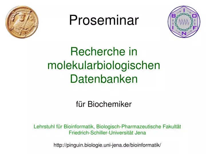 proseminar recherche in molekularbiologischen datenbanken f r biochemiker
