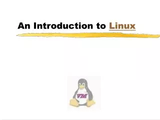 An Introduction to Linux