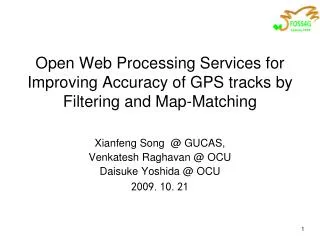 Open Web Processing Services for Improving Accuracy of GPS tracks by Filtering and Map-Matching