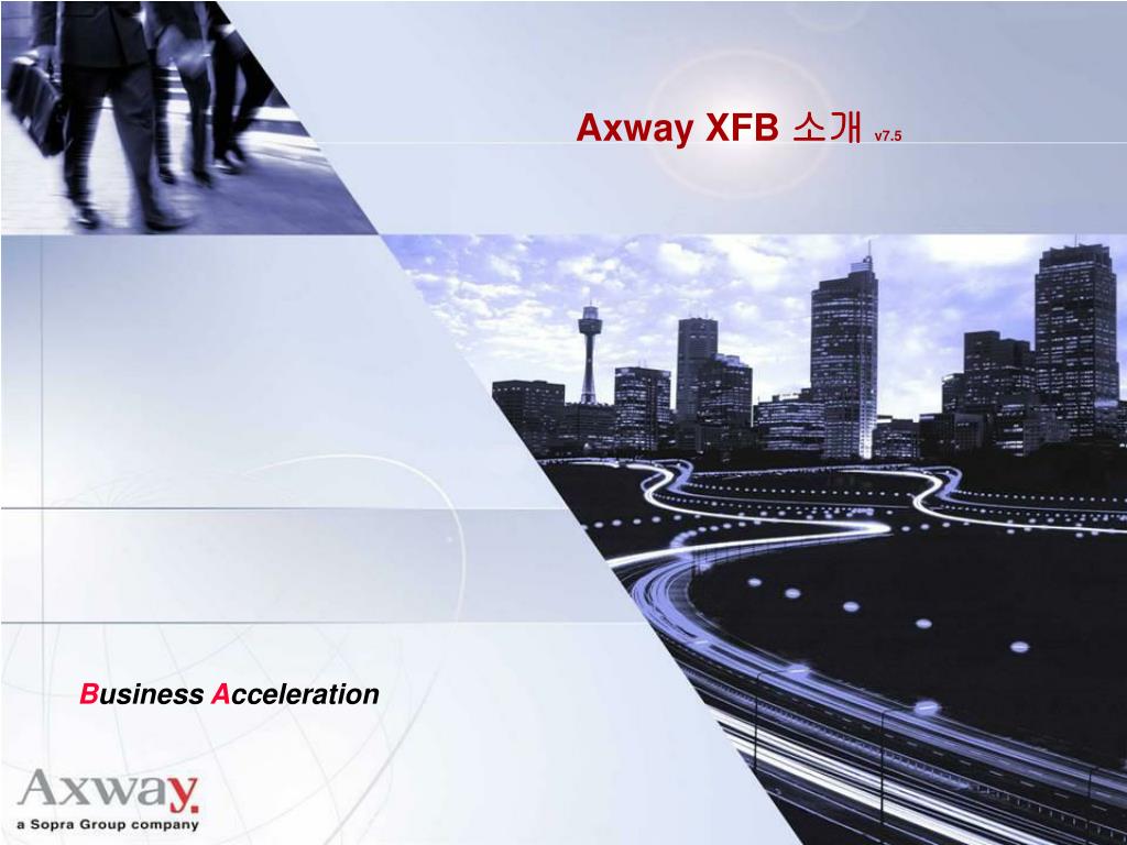 PPT - Axway XFB 소개 v7.5 PowerPoint Presentation, free download - ID:4585716