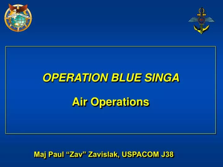 operation blue singa air operations