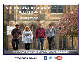 STUDENT AWARDS AGENCY FOR SCOTLAND Laura Steele