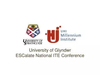 University of Glyndwr ESCalate National ITE Conference