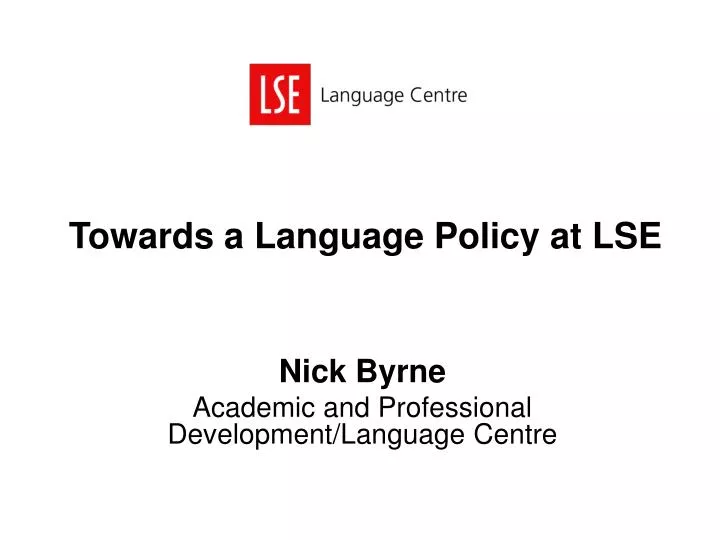 towards a language policy at lse