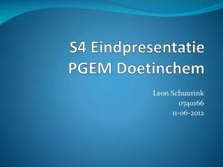 s4 eindpresentatie pgem doetinchem