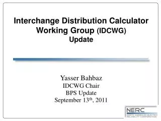 Interchange Distribution Calculator Working Group (IDCWG) Update