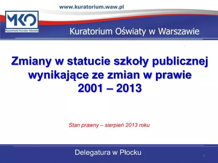zmiany w statucie szko y publicznej wynikaj ce ze zmian w prawie 2001 2013
