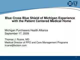 Blue Cross Blue Shield of Michigan Experience with the Patient Centered Medical Home