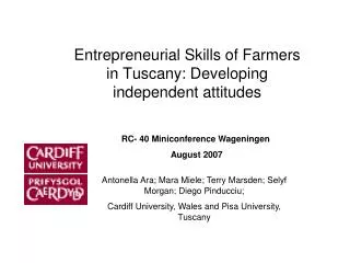 Entrepreneurial Skills of Farmers in Tuscany: Developing independent attitudes