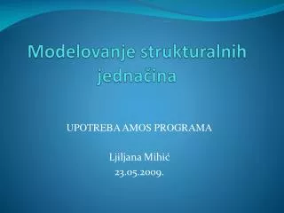 modelovanje strukturalnih jedna ina