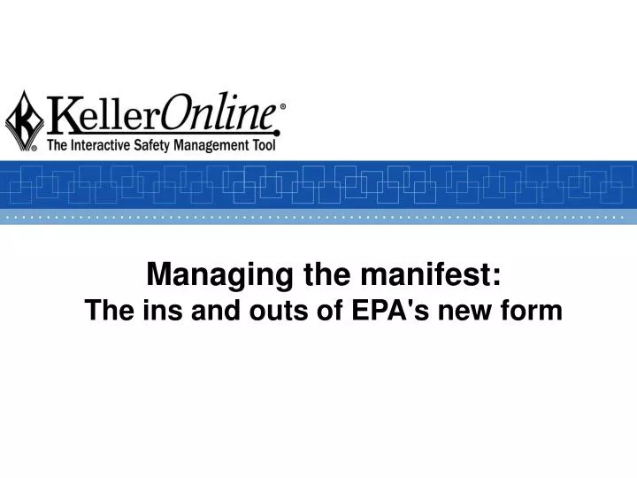 managing the manifest the ins and outs of epa s new form