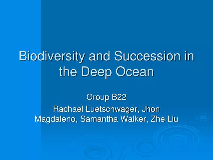 biodiversity and succession in the deep ocean