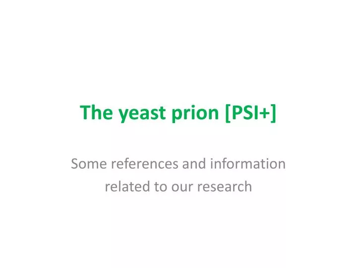 the yeast prion psi