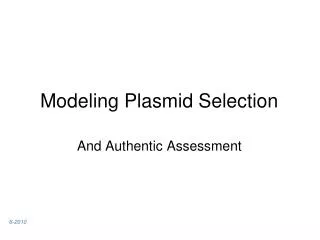 Modeling Plasmid Selection