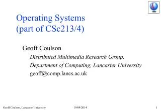Operating Systems (part of CSc213/4)