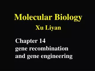 Molecular Biology Xu Liyan