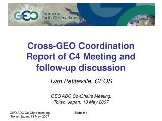 Cross-GEO Coordination Report of C4 Meeting and follow-up discussion