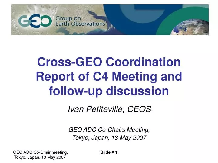 cross geo coordination report of c4 meeting and follow up discussion