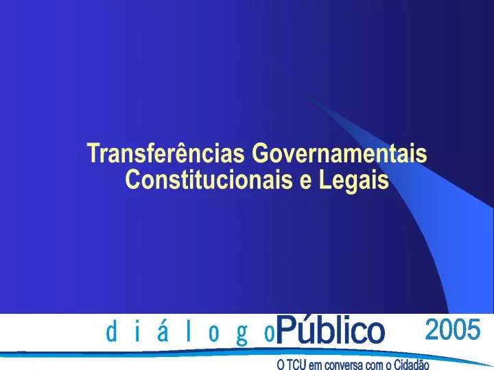 transfer ncias governamentais constitucionais e legais