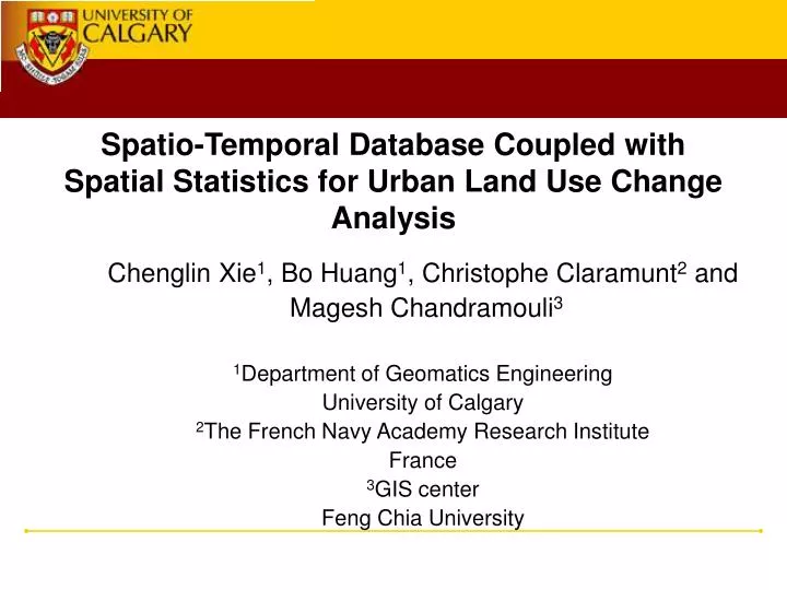 spatio temporal database coupled with spatial statistics for urban land use change analysis