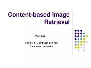 Content-based Image Retrieval