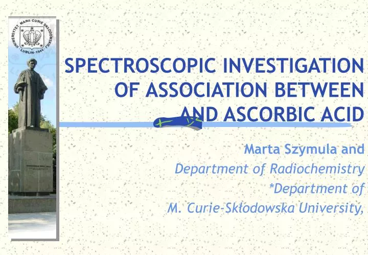 spectro scopic in ves ti gation of association between and ascorbic acid