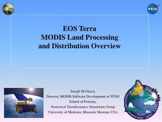 EOS Terra MODIS Land Processing and Distribution Overview
