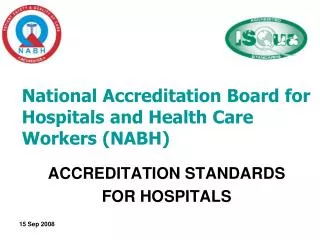 National Accreditation Board for Hospitals and Health Care Workers (NABH)