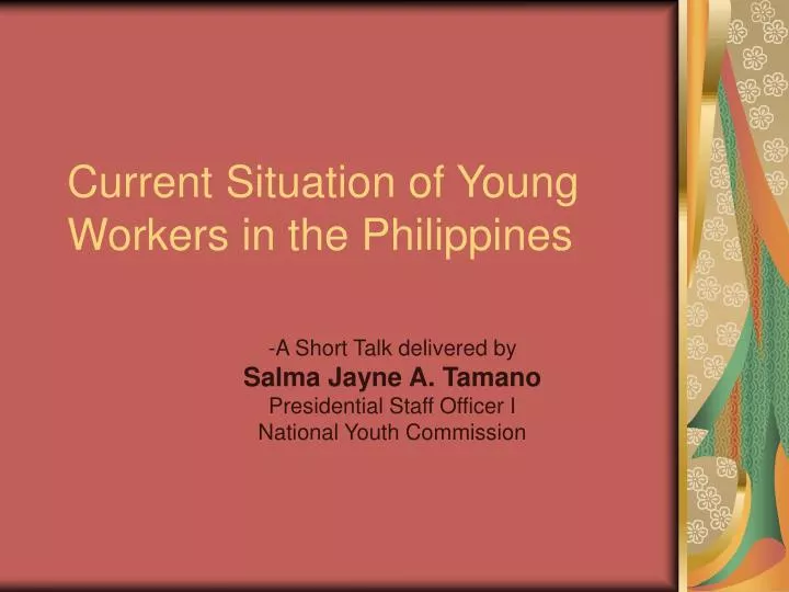 current situation of young workers in the philippines